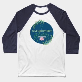 Naturopathy Baseball T-Shirt